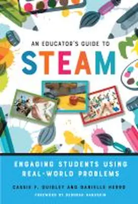 Quigley / Herro |  An Educator's Guide to Steam | Buch |  Sack Fachmedien