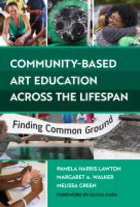 Lawton / Walker / Green |  Community-Based Art Education Across the Lifespan | Buch |  Sack Fachmedien