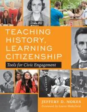 Nokes |  Teaching History, Learning Citizenship | Buch |  Sack Fachmedien