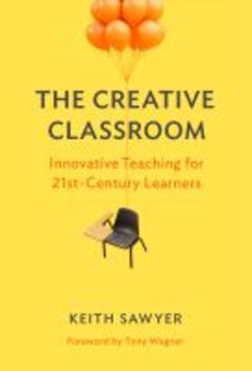 Sawyer |  The Creative Classroom | Buch |  Sack Fachmedien