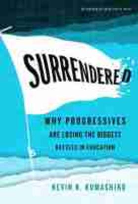 Kumashiro / Ayers / Quinn |  Surrendered | Buch |  Sack Fachmedien