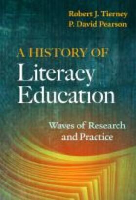 Tierney / Pearson |  A History of Literacy Education | Buch |  Sack Fachmedien