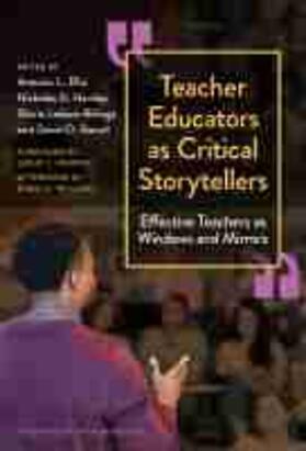 Ellis / Hartlep / Ladson-Billings |  Teacher Educators as Critical Storytellers | Buch |  Sack Fachmedien