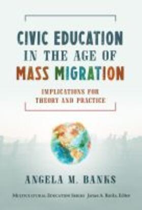 Banks |  Civic Education in the Age of Mass Migration | Buch |  Sack Fachmedien