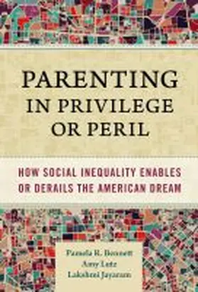 Bennett / Lutz / Jayaram |  Parenting in Privilege or Peril | Buch |  Sack Fachmedien