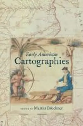 Brückner |  Early American Cartographies | Buch |  Sack Fachmedien