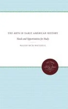 Whitehill |  The Arts in Early American History | Buch |  Sack Fachmedien