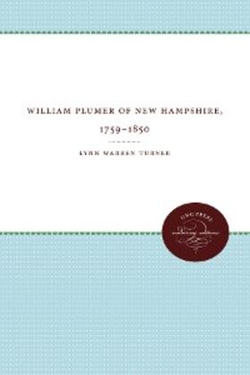Turner |  William Plumer of New Hampshire, 1759–1850 | eBook | Sack Fachmedien