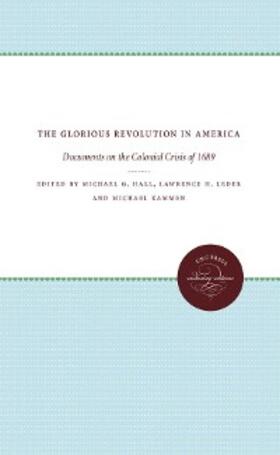 Hall / Leder / Kammen |  The Glorious Revolution in America | eBook | Sack Fachmedien