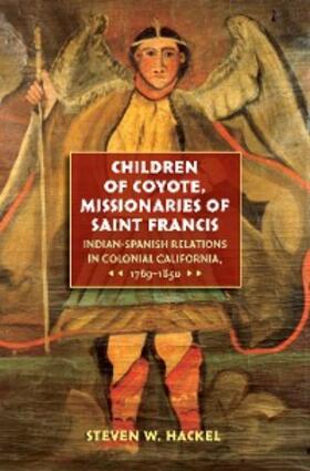 Hackel |  Children of Coyote, Missionaries of Saint Francis | eBook | Sack Fachmedien