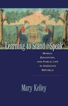 Kelley |  Learning to Stand and Speak | eBook | Sack Fachmedien