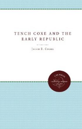 Cooke |  Tench Coxe and the Early Republic | eBook | Sack Fachmedien