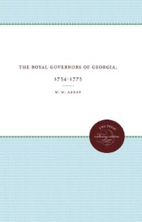 Abbot |  The Royal Governors of Georgia, 1754-1775 | eBook | Sack Fachmedien