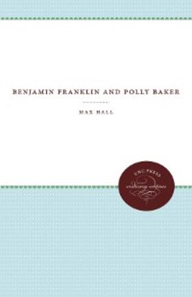 Hall |  Benjamin Franklin and Polly Baker | eBook | Sack Fachmedien