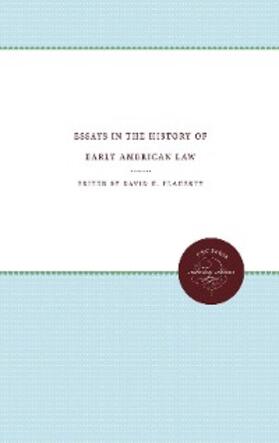 Flaherty |  Essays in the History of Early American Law | eBook | Sack Fachmedien
