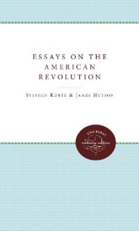 Kurtz / Hutson |  Essays on the American Revolution | eBook | Sack Fachmedien