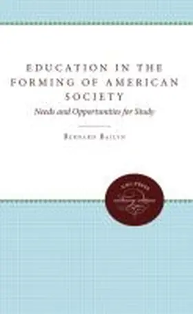 Bailyn |  Education in the Forming of American Society | Buch |  Sack Fachmedien