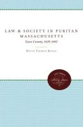 Konig |  Law and Society in Puritan Massachusetts | Buch |  Sack Fachmedien