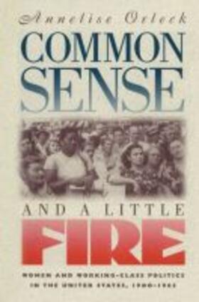 COMMON SENSE & A LITTLE FIRE | Buch | 978-0-8078-4511-0 | sack.de