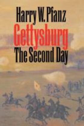 Pfanz |  Gettysburg--The Second Day | Buch |  Sack Fachmedien
