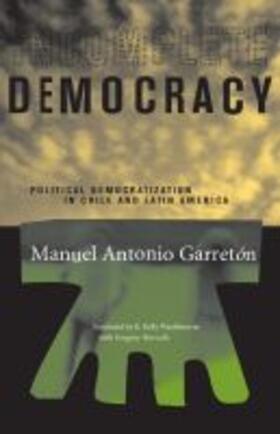 Garretón |  Incomplete Democracy | Buch |  Sack Fachmedien