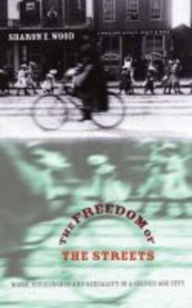Wood |  The Freedom of the Streets | Buch |  Sack Fachmedien