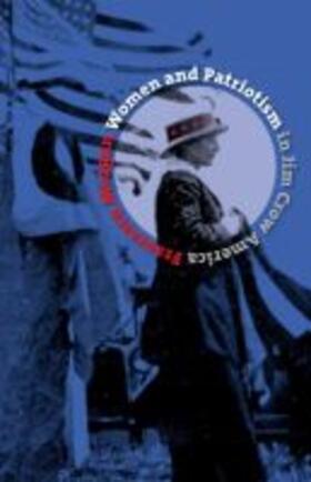 Morgan |  Women and Patriotism in Jim Crow America | Buch |  Sack Fachmedien