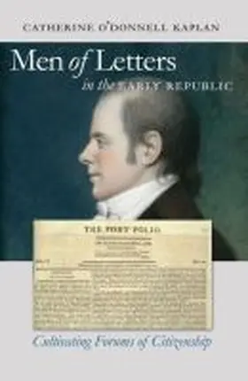 Kaplan |  Men of Letters in the Early Republic | Buch |  Sack Fachmedien