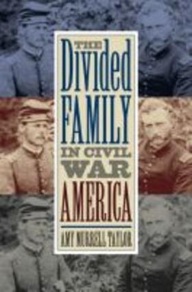 Taylor |  The Divided Family in Civil War America | Buch |  Sack Fachmedien