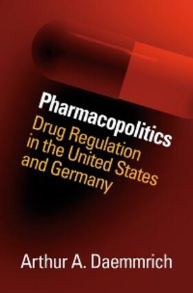 Daemmrich |  Pharmacopolitics | eBook | Sack Fachmedien