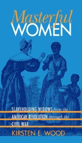 Wood |  Masterful Women | eBook | Sack Fachmedien
