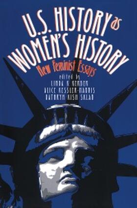 Kerber / Kessler-Harris / Sklar |  U.S. History As Women's History | eBook | Sack Fachmedien