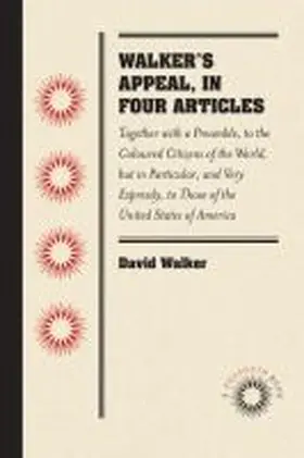 Walker |  Walker's Appeal, in Four Articles | Buch |  Sack Fachmedien