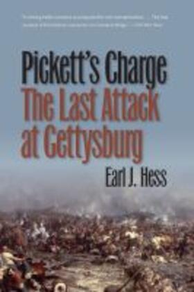 Hess |  Pickett's Charge--The Last Attack at Gettysburg | Buch |  Sack Fachmedien