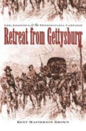 Brown Esq. |  Retreat from Gettysburg | Buch |  Sack Fachmedien