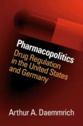 Daemmrich |  Pharmacopolitics | Buch |  Sack Fachmedien