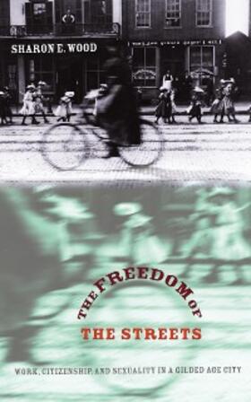 Wood |  The Freedom of the Streets | eBook | Sack Fachmedien