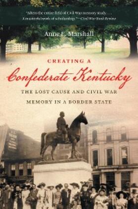 Marshall |  Creating a Confederate Kentucky | eBook | Sack Fachmedien