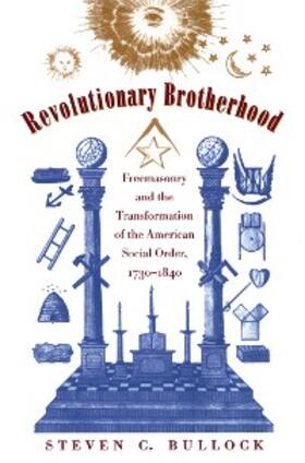 Bullock |  Revolutionary Brotherhood | eBook | Sack Fachmedien