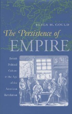 Gould |  The Persistence of Empire | eBook | Sack Fachmedien