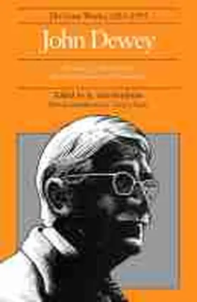 Dewey |  The Collected Works of John Dewey v. 15; 1942-1948, Essays, Reviews, and Miscellany | Buch |  Sack Fachmedien