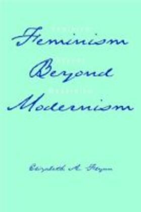 Flynn |  Feminism Beyond Modernism | Buch |  Sack Fachmedien