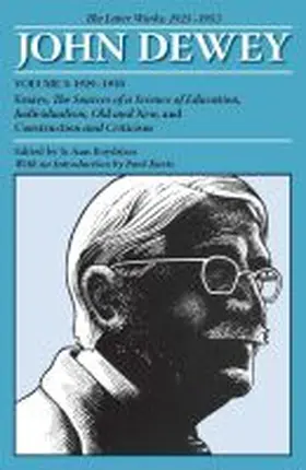 Dewey / Boydston |  John Dewey: The Later Works, 1925-1953, Volume 5: 1929-1930 | Buch |  Sack Fachmedien