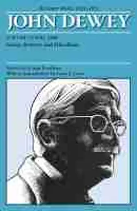 Dewey |  The Collected Works of John Dewey v. 15; 1942-1948, Essays, Reviews, and Miscellany | Buch |  Sack Fachmedien