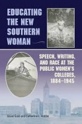 Gold |  Educating the New Southern Woman | Buch |  Sack Fachmedien