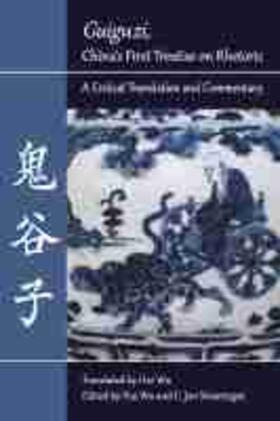 Wu |  Guiguzi"", China's First Treatise on Rhetoric | Buch |  Sack Fachmedien