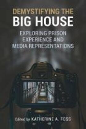  Demystifying the Big House | Buch |  Sack Fachmedien