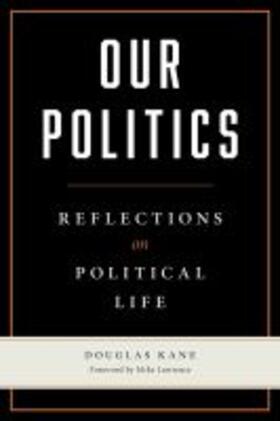 Kane |  Our Politics | Buch |  Sack Fachmedien