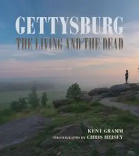 Gramm |  Gettysburg: The Living and the Dead | Buch |  Sack Fachmedien