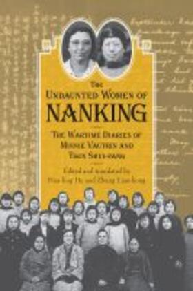 Hu / Lian-hong |  Undaunted Women of Nanking: The Wartime Diaries of Minnie Vautrin and Tsen Shui-Fang | Buch |  Sack Fachmedien